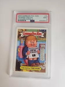2004 Topps Garbage Pail Kids GPK Trumped Trevor Sticker #7b Donald Trump PSA 9 - Picture 1 of 4