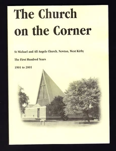 St Michael and All Angels Church, Newton, West Kirby The First Hundred Years - Picture 1 of 3