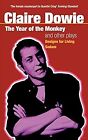 The Year Of The Monkey And Other Plays: The Year of the Monkey , Designs for Liv