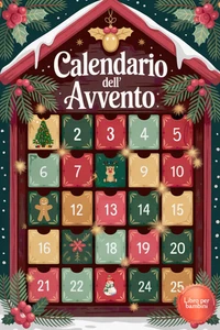 Calendario Dell’Avvento: Libro per Bambini Con 25 Storie Di Natale Illustrate a  - Foto 1 di 12