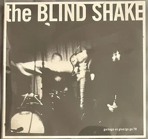 BLIND SHAKE Garbage on Glue 7 NEW Oh Sees French Vanilla Blaha cows Melvins PUNK - Picture 1 of 2