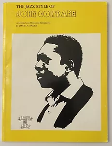 The Jazz Style of John Coltrane: A Musical and Historical Perspective - Book - Picture 1 of 5