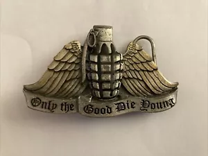 Only The Good Die Young Belt Buckle, Grenade Angel Wings Dragon Designs - Picture 1 of 2