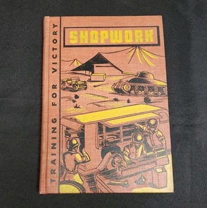 1943 Shopwork Training for Victory Book HC by Wicks Vintage Tools WWII  - Imagen 1 de 10