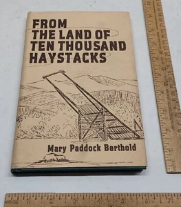 FROM THE LAND OF TEN THOUSAND HAYSTACKS - Mary Paddock Berthold - 164 of 250 ltd - Imagen 1 de 13