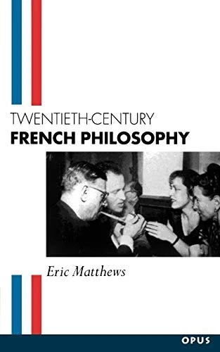 Twentieth-Century French Philosophy - Paperback By Matthews, Eric - GOOD - Image 1 of 1