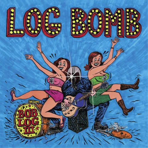Bob Log III Log Bomb (CD) Album Digipak Foto 1 de 1