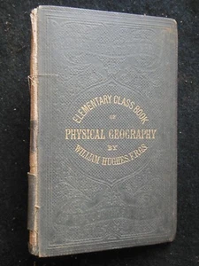 Elementary Class Book of Physical Geography (1866) Willam Hughes - School Lesson - Picture 1 of 11