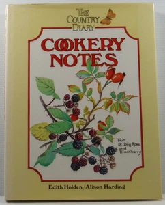 The Country Diary Cookery Notes by Edith Holden cookbook recipes HC DJ 1993 - Picture 1 of 19