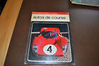 livres de 1969 Autos de courses  editions grange Batelière 