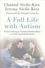 Full Life With Autism By Chantal Sicile-Kira: Used