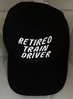 Retired Train Driver Personalised Baseball Cap Embroidered Not A Cheap Print