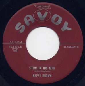 NAPPY BROWN  "SITTIN' IN THE DARK" b/w "DOODLE I LOVE YOU " on SAVOY (VG) - Picture 1 of 2