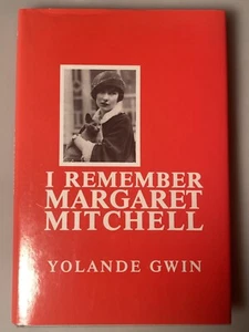 Signed First Edition "I Remember Margaret Mitchell" Yolande Gwin 1987 - Imagen 1 de 14