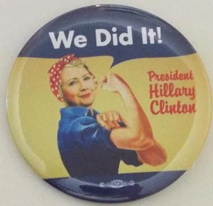 UFFICIALE CE L'ABBIAMO FATTA! Pulsante campagna HILLARY CLINTON PRESIDENT 2016 - Foto 1 di 1
