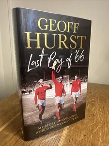 Last Boy of '66 by Geoff Hurst SIGNED 2024 UK 1st/1st HB Ebury - Picture 1 of 9