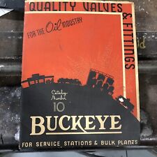 Vintage 1938 Buckeye Valves And Fittings for the Oil Industry. *