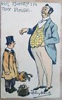 Postcard Comic Put Money In Thy Purse Dudley Hardy Artist Signed Unposted