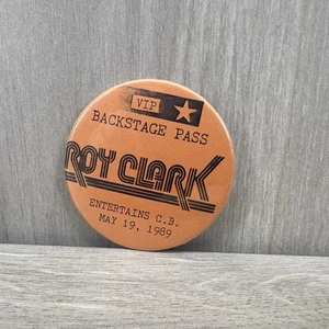 VTG Roy Clark VIP Backstage Pass Pinback May 19, 1989 Council Bluffs Collectible - Picture 1 of 3