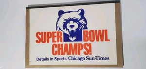 Vintage Chicago Bears Super Bowl Champs Sign 11” X 17” News stand Insert - Picture 1 of 7