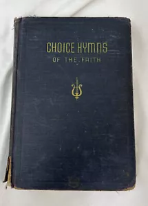 Wahlhymnen des Glaubens - Gospel Perpetuating Fund - Iowa 1944 USA - Hymnenbuch - Bild 1 von 13