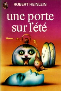 Une porte sur l'été. Robert A. HEINLEIN. J'ai Lu Science Fiction X33 - Imagen 1 de 1