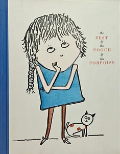 Ruth & Foster Johnson PEST & THE POOCH & THE PORPOISE Limited to 100 copies 1966 - Imagen 1 de 2