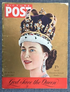 PICTURE POST QUEEN ELIZABETH II CORONATION 1953 SOUVENIR NEWSPAPER MAGAZINE - Picture 1 of 5