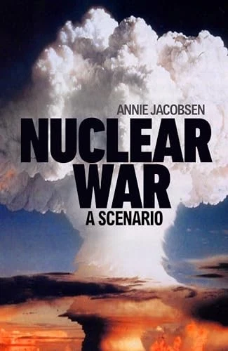 Nuclear War: The bestselling non-fiction thriller,... - Jacobsen, Annie - Image 1 of 1
