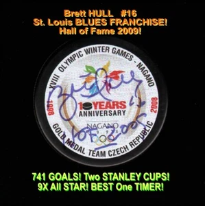 Brett HULL St. Louis BLUES #16 SIGNED Nagano OLYMPICS PUCK w/HOF 2009 Holo & COA - Picture 1 of 1