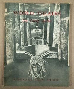 1951 WORLD THEATRE Magazine Vol. 1 No. 3 Third Issue - The Young Author Theme - Picture 1 of 12
