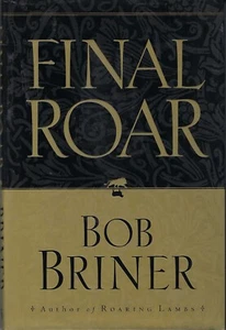 Bob Briner - Final Roar - Picture 1 of 2