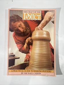 The Craft of The Potter: A Practical Guide to Making Pottery FIRST EDITION - Picture 1 of 6