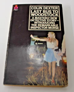 Last Bus to Woodstock (Pan Crime) (Inspector Morse Mysteries) by Colin Dexter - Foto 1 di 6
