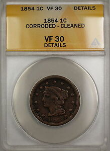 1854 Braided Hair Large Cent Coin ANACS VF-30 Details Corroded-Cleaned (B) PRX