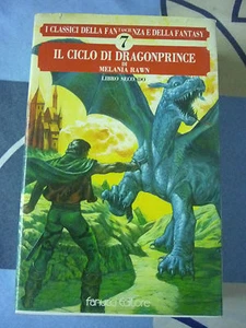 Il Ciclo di Dragonprince 7 LIBRO SECONDO Melania Rawn - Foto 1 di 1
