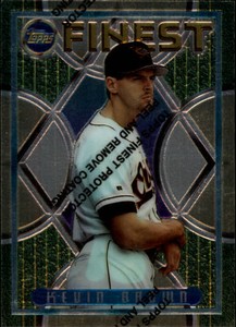 1995 Topps Finest Baseball #252 Kevin Brown Baltimore Orioles