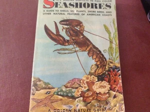 Seashores "A Golden Nature Guide" by Golden Press Copyright 1955 Paperback - Picture 1 of 4