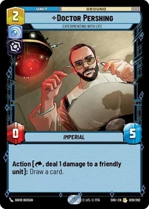Star Wars Unlimited - Doctor Pershing - Experimentieren mit dem Leben - SHD - Bild 1 von 1