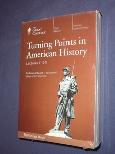 Teaching Co Great Courses TRANSCRIPTS : TURNING POINTS IN AMERICAN HISTORY - Picture 1 of 1