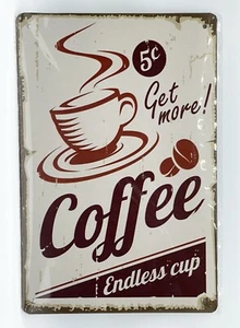 Vintage Metal Tin Coffee House Kitchen Wall Hanging Sign Decor 5¢ Endless Cup - Picture 1 of 3