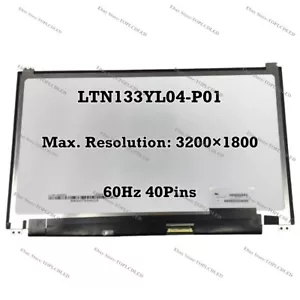 LTN133YL04-P01 LTN133YL04 P01 13.3" 3200×1800 60Hz LCD Screen IPS EDP 40 Pins - Picture 1 of 1