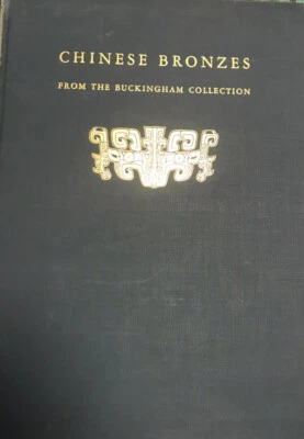 CHINESE BRONZES of the Buckingham Collection 芝加哥艺术博物馆 白金汉所藏中国铜器图录 陈梦家著作 - Image 1 of 4