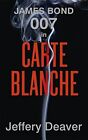 Carte Blanche: The New James Bond N..., Deaver  Jeffery Only £3.49 on eBay