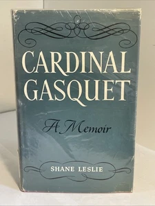CARDINAL GASQUET by Shane Leslie- 1953 1st ed. - Catholic biography - Picture 1 of 15