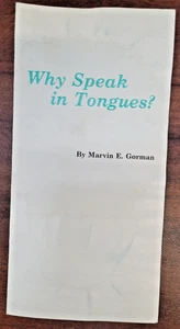 Why Speak in Tongues? - Marvin Gorman - 1981 Tract Pentecostal Assemblies of God - Picture 1 of 3