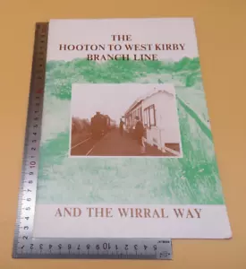 The Hooton To West Kirby Branch Line and The Wirral Way Paperback 1st 1982 - Picture 1 of 17