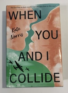 When You and I Collide by Kate Norris Hardcover Historical Romance Novel - Foto 1 di 6