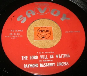RAYMOND RASBERRY SINGERS - THE LORD WILL BE WAITING - HE / LISTEN - GOSPEL - Bild 1 von 2