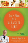 Dr. James Rippe Your Plan For a Balanced Life (Paperback) (US IMPORT)